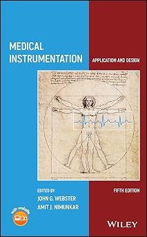 Medical Instrumentation Application and Design