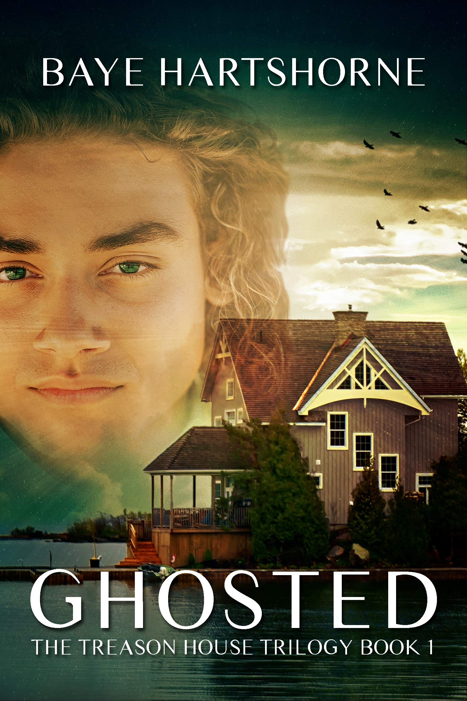Ghosted (The Treason House Trilogy Book 1)