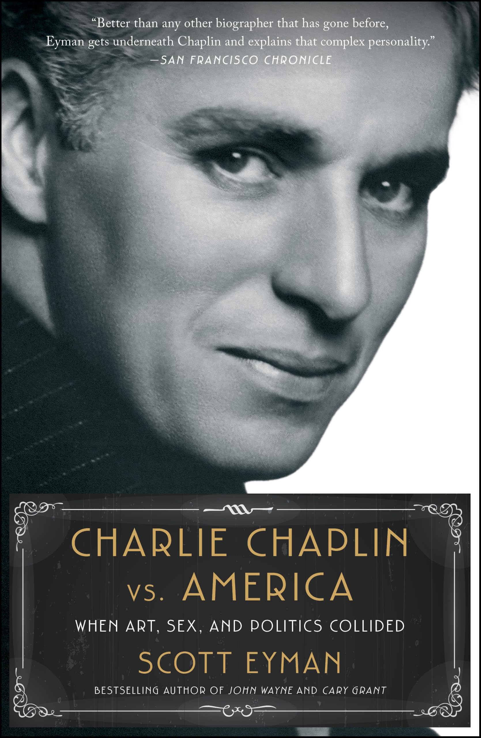 Charlie Chaplin vs. America by Scott Eyman (Paperback Book)