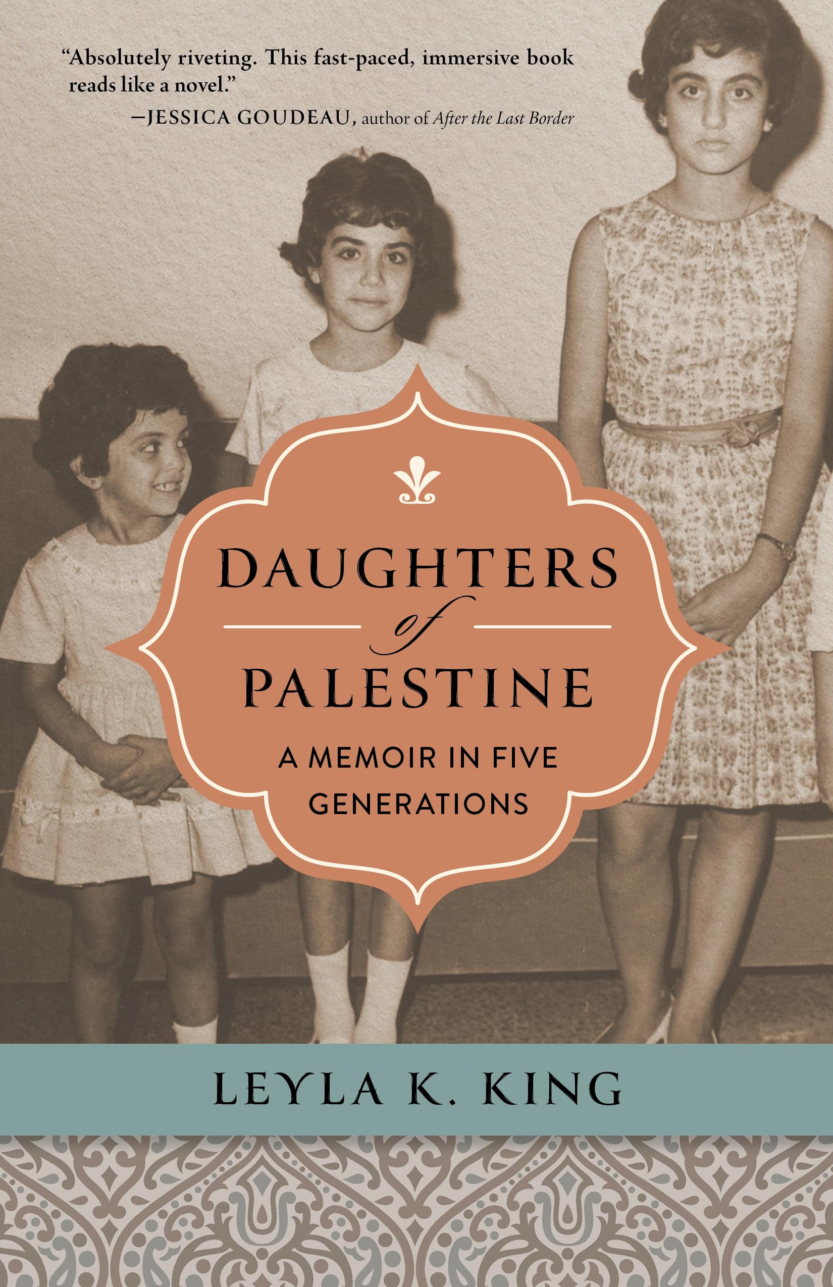 Daughters of Palestine: A Memoir in Five Generations