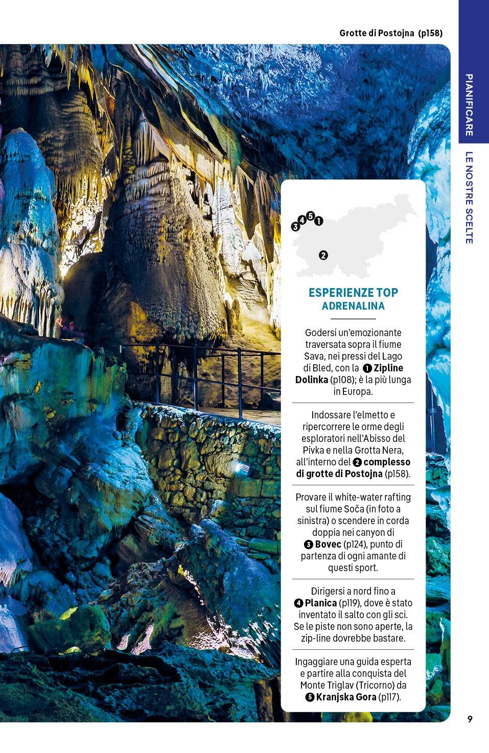 SLOVENIA. Le guide di viaggio più vendute al mondo. Itinerari esperienze e consigli degli autori: molto più di una guida turistica!. Lubiana (Ljubljana), Lago di Bled e Alpi Giulie, Valle del Krka.