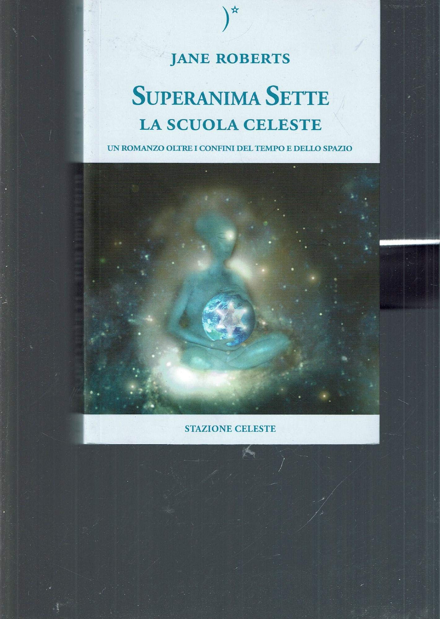La Scuola Celeste. Superanima Sette (Vol. 1) - 4