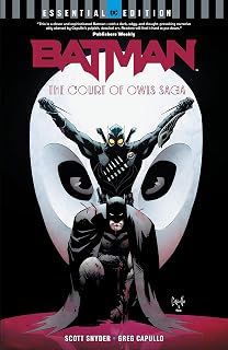 Batman: The Court of Owls Saga: (DC Essential Edition) (Batman (2011-2016))