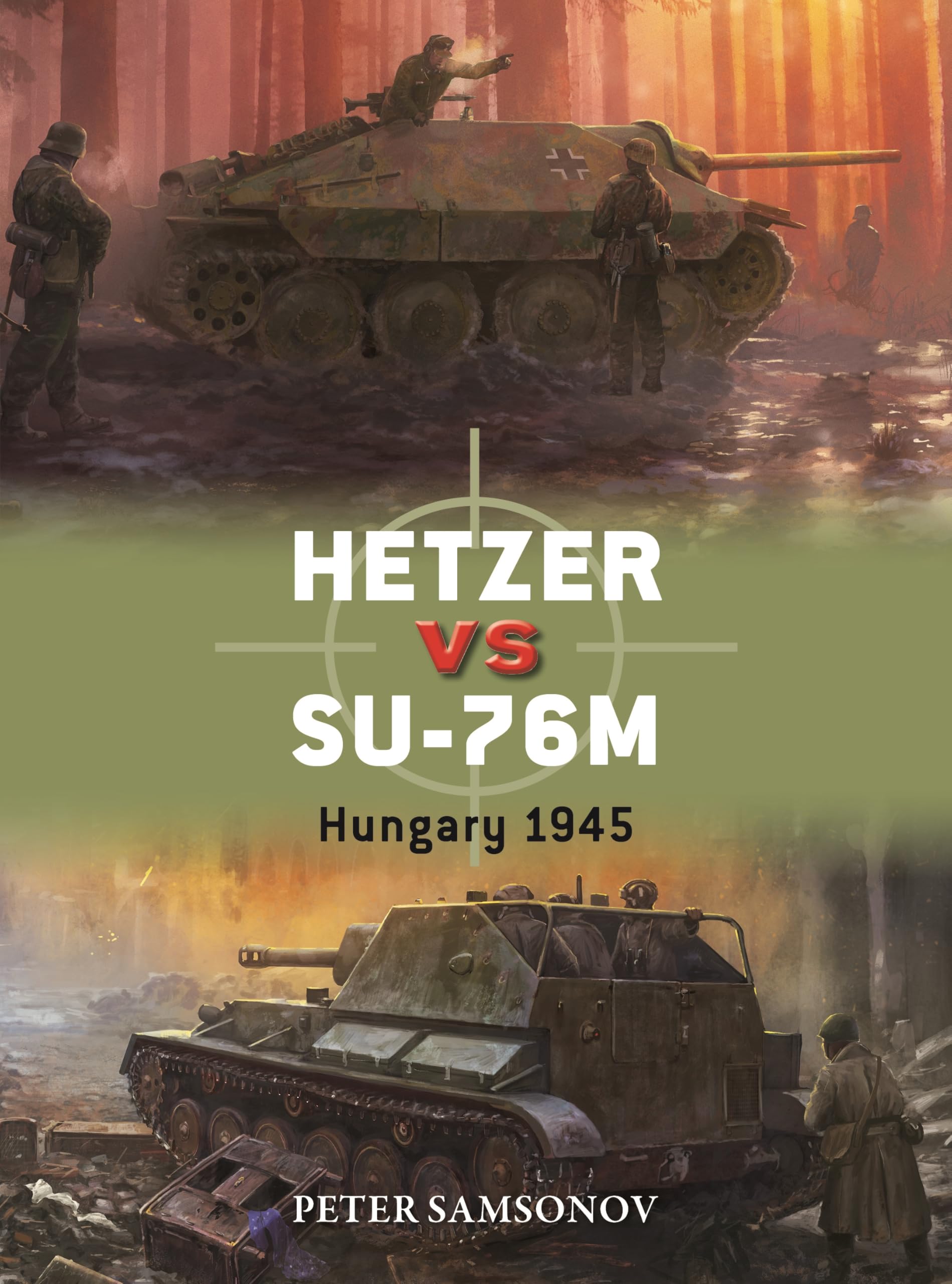 Hetzer vs SU-76M: Hungary 1945: 149 (Duel)