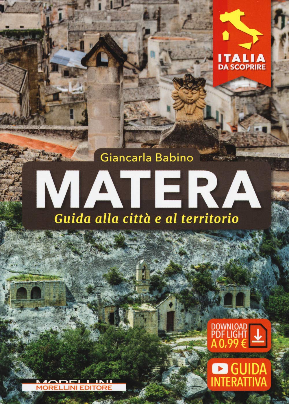Matera. Guida Alla Città E Al Territorio - 4