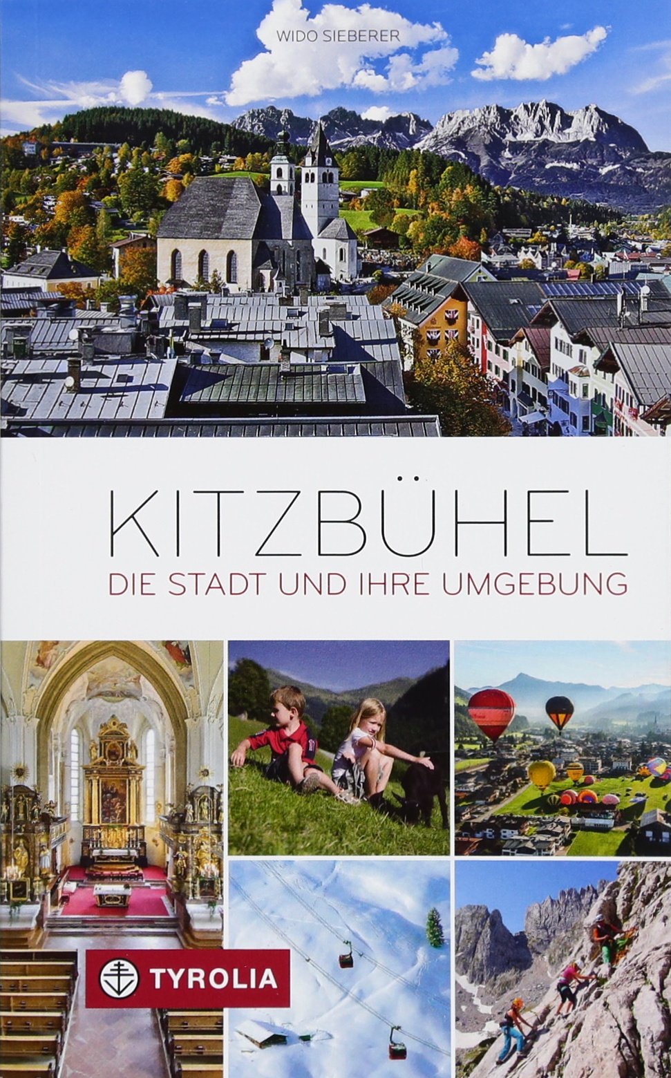 Kitzbühel: Die Stadt und ihre Umgebung