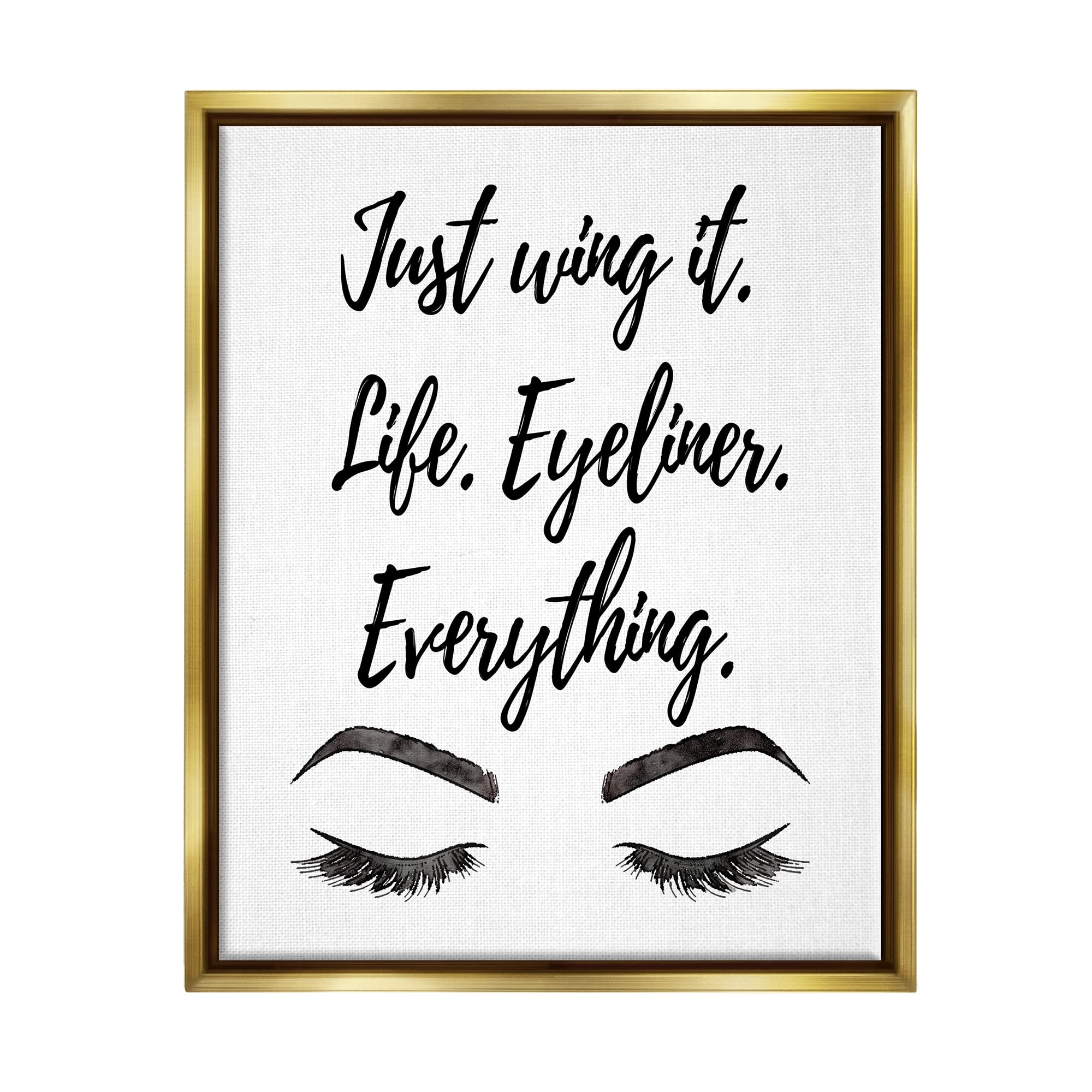 Stupell Industries Just Wing It Eyeliner Makeup Phrase Framed Floater Canvas Wall Art, Design by Amanda Greenwood