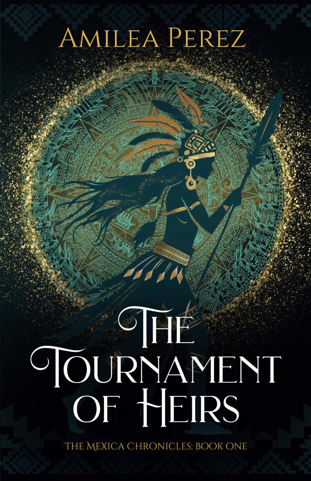 The Tournament of Heirs (The Mexica Chronicles)