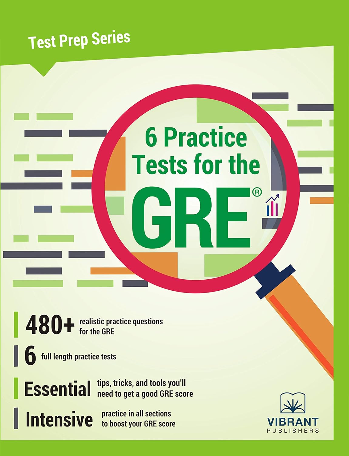 6 Practice Tests for the GRE (Test Prep Series) (Volume 4): Vibrant ...