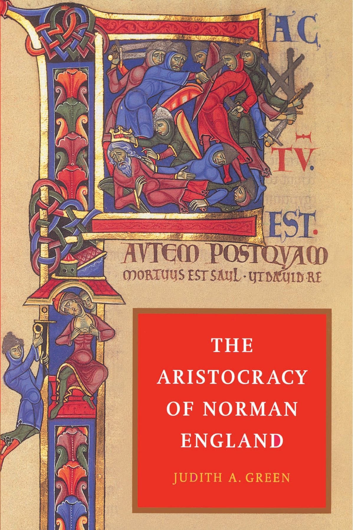 The Aristocracy of Norman England by Judith A. Green PAPERBACK 9780521524650