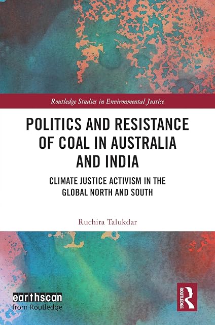 Portada de Politics And Resistance Of Coal In Australia And India