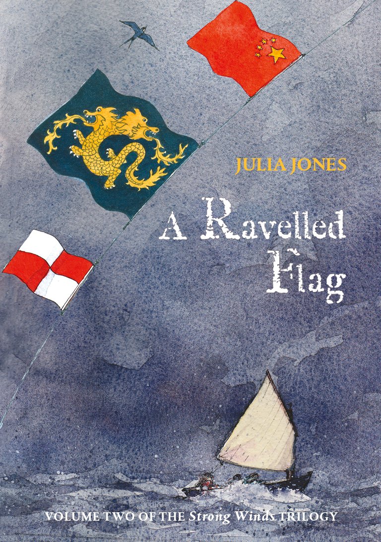 A Ravelled Flag (The Strong Winds Series Book 2)