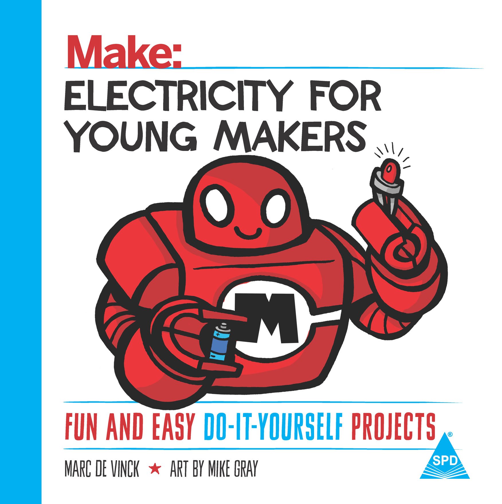 Make: Electricity for Young Makers - Fun and Easy Do-It-Yourself Projects
