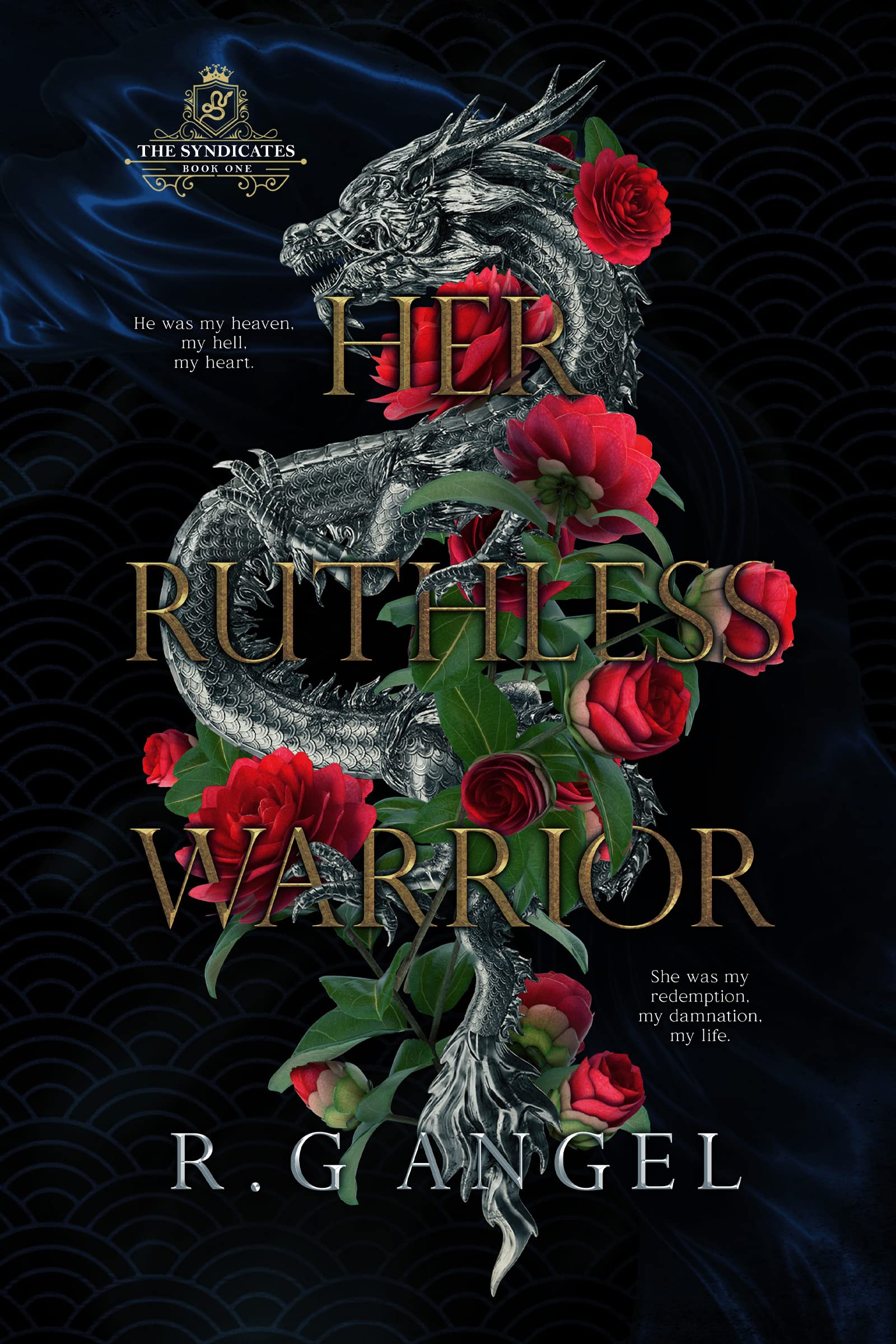 Her Ruthless Warrior: Syndicates, Book 1