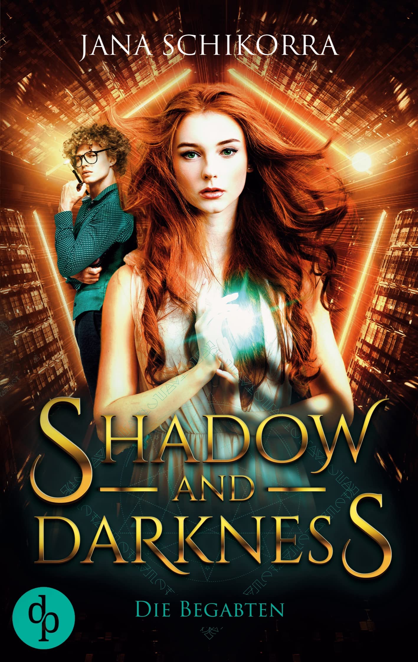 Shadow and Darkness: Die Begabten