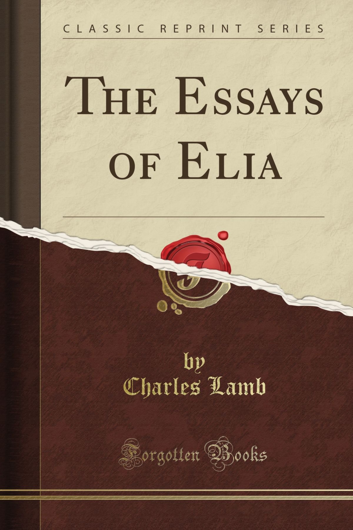 The Essays of Elia (Classic Reprint)