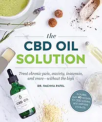 The CBD Oil Solution: Treat Chronic Pain, Anxiety, Insomnia, and More-Without the High (Pasta Blanda)