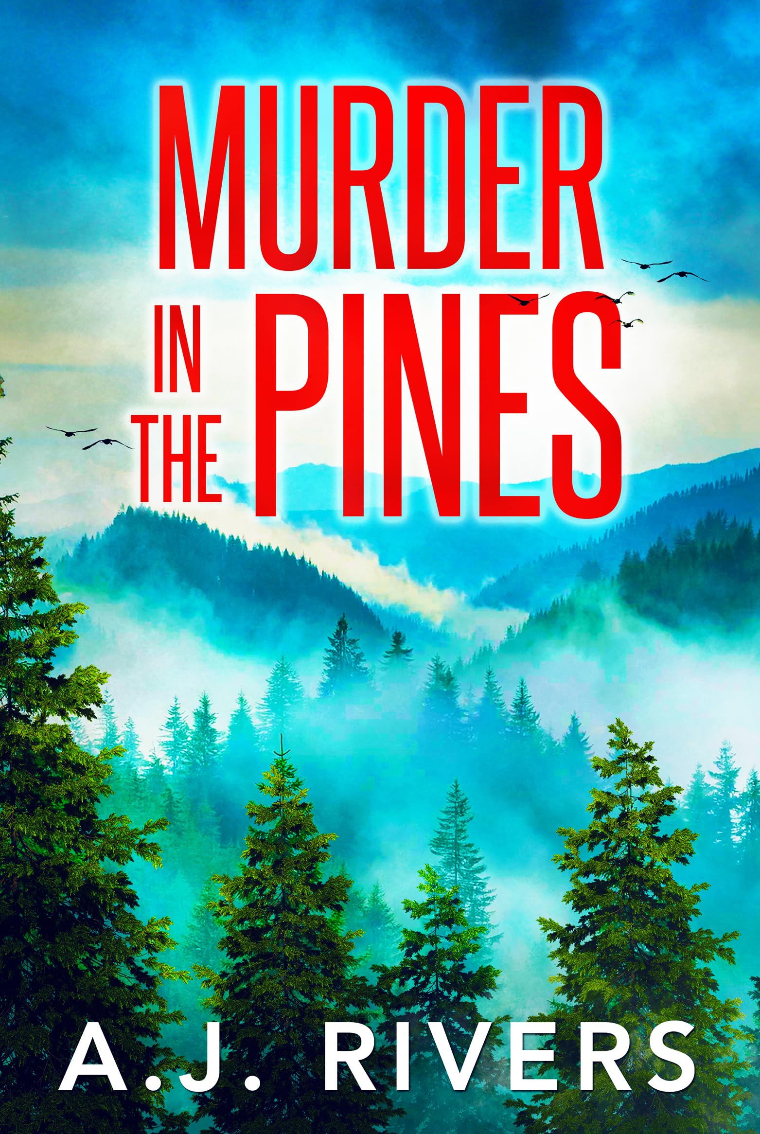 Murder in the Pines (A Detective Riley Quinn Pine Brooke Mystery Book 2)