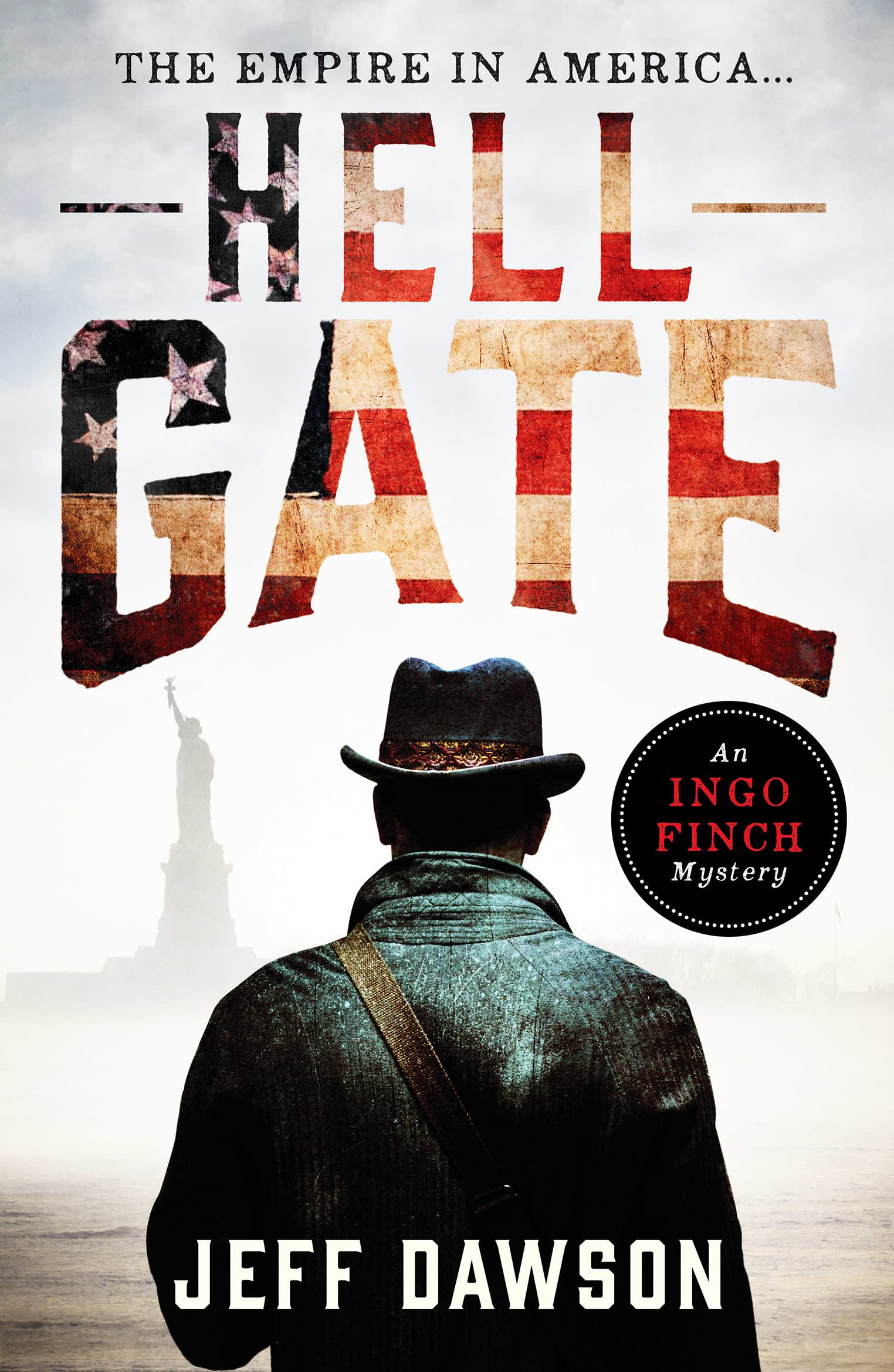 Hell Gate: 3 (An Ingo Finch Mystery) By Jeff Dawson