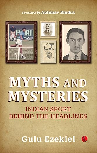 MYTHS AND MYSTERIES INDIAN SPORTS