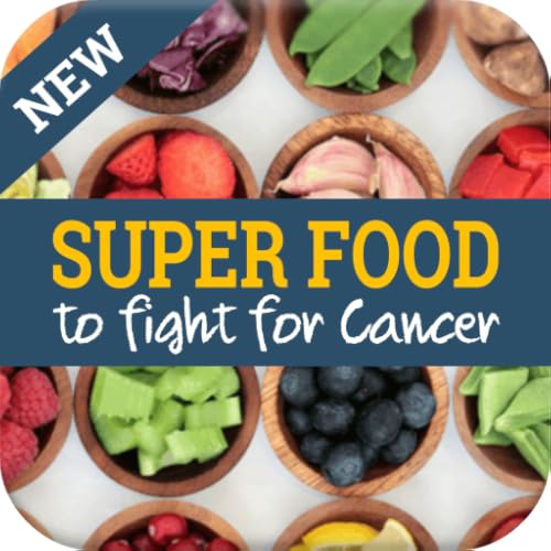 Super Food to Fight for Cancer