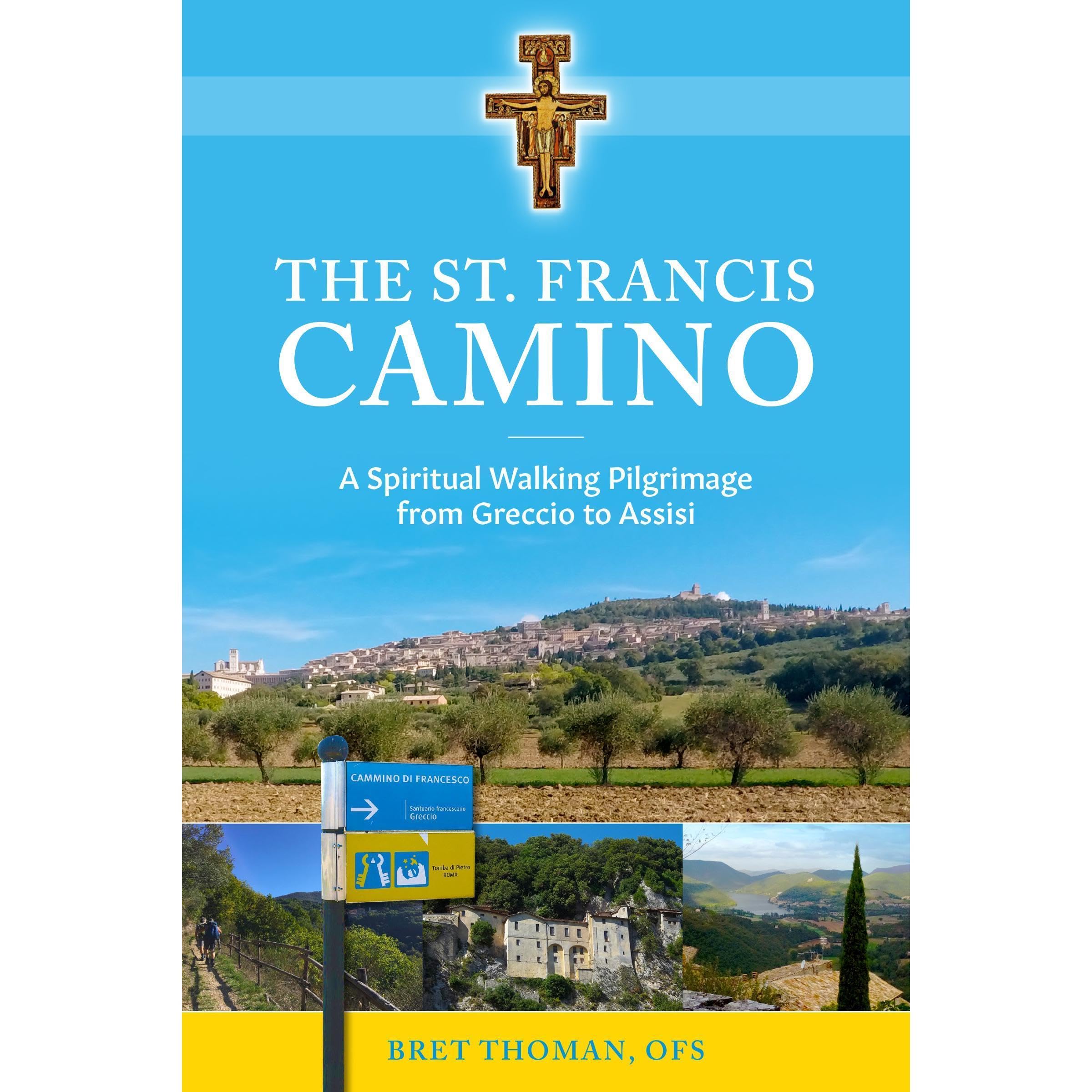 The St. Francis Camino