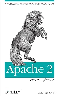 Apache 2 Pocket Reference For Apache Programmers & Administrators Pocket Reference OReilly