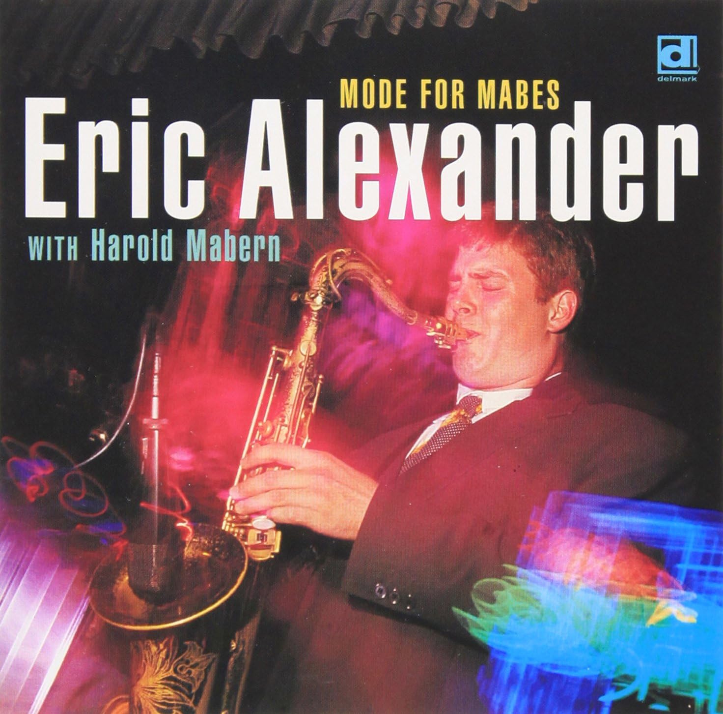 ERIC ALEXANDER - Mode For Mabes - Disque CD