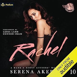 Rachel: A Dark & Dirty Sinners' MC Series, Book 10