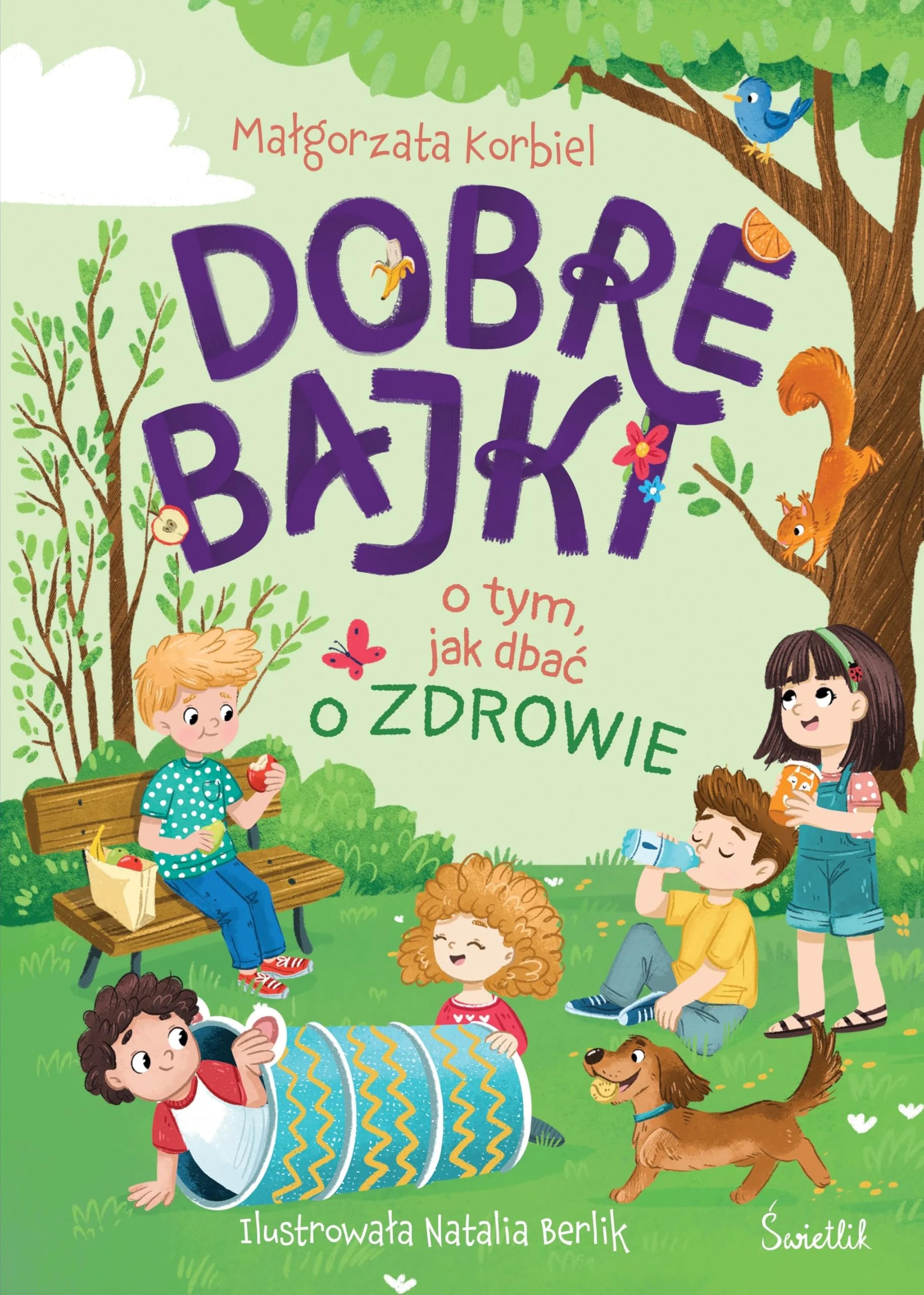 Dobre bajki o tym, jak dbać o zdrowie