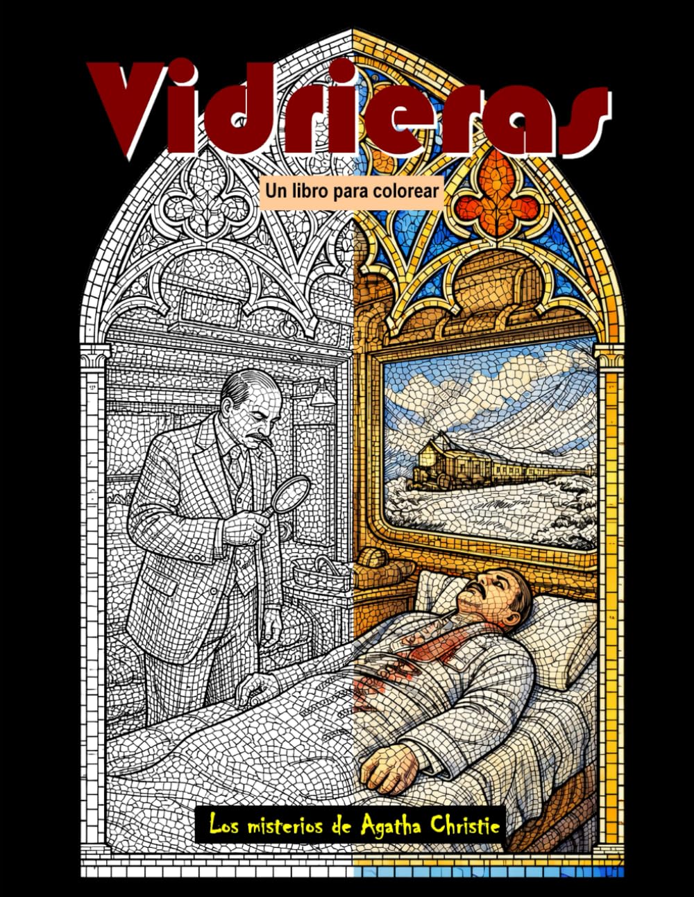 Vidrieras - Los misterios de Agatha Christie: Un libro para colorear (Vidrieras para colorear)