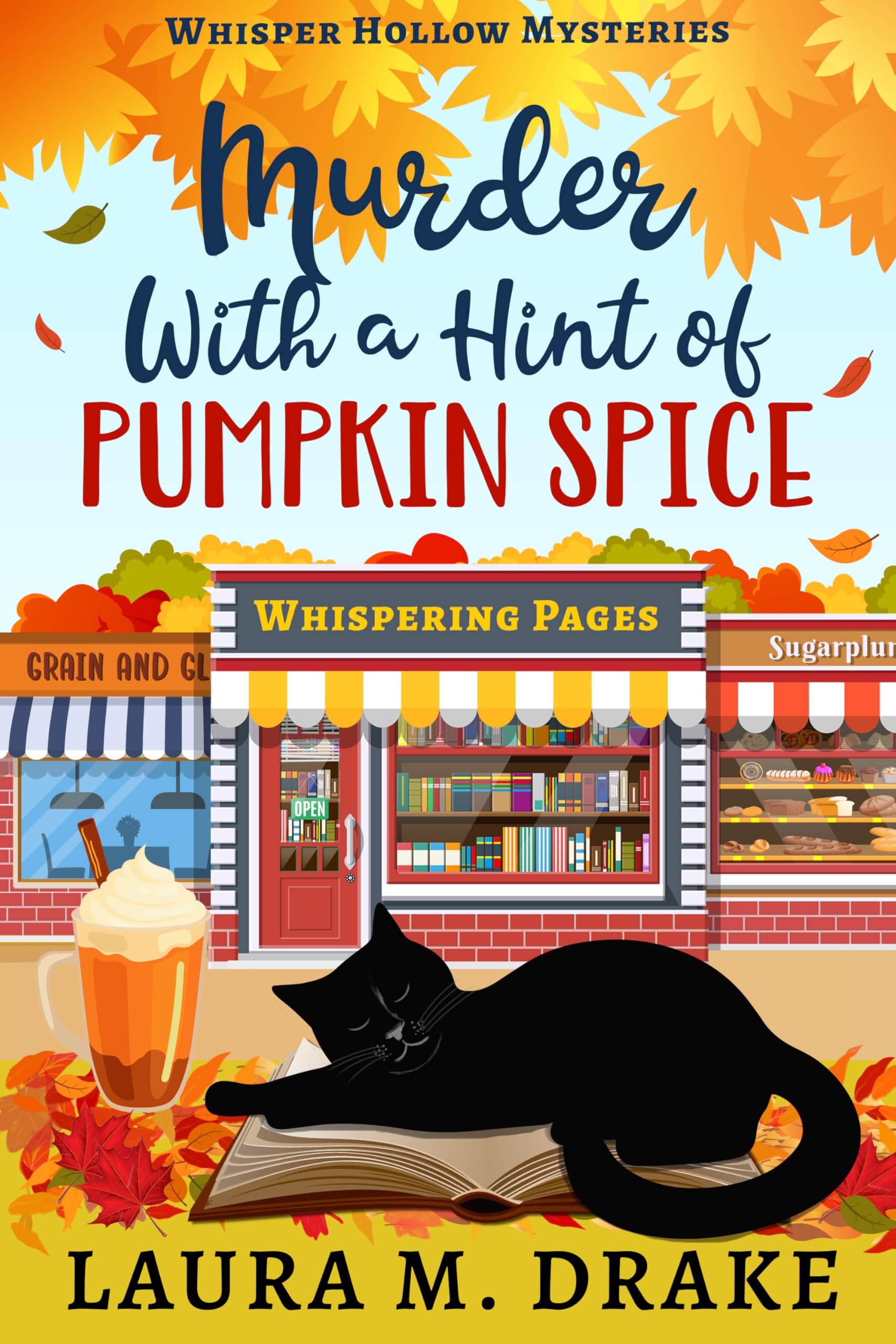 Murder With a Hint of Pumpkin Spice (Whisper Hollow Mysteries Book 1)