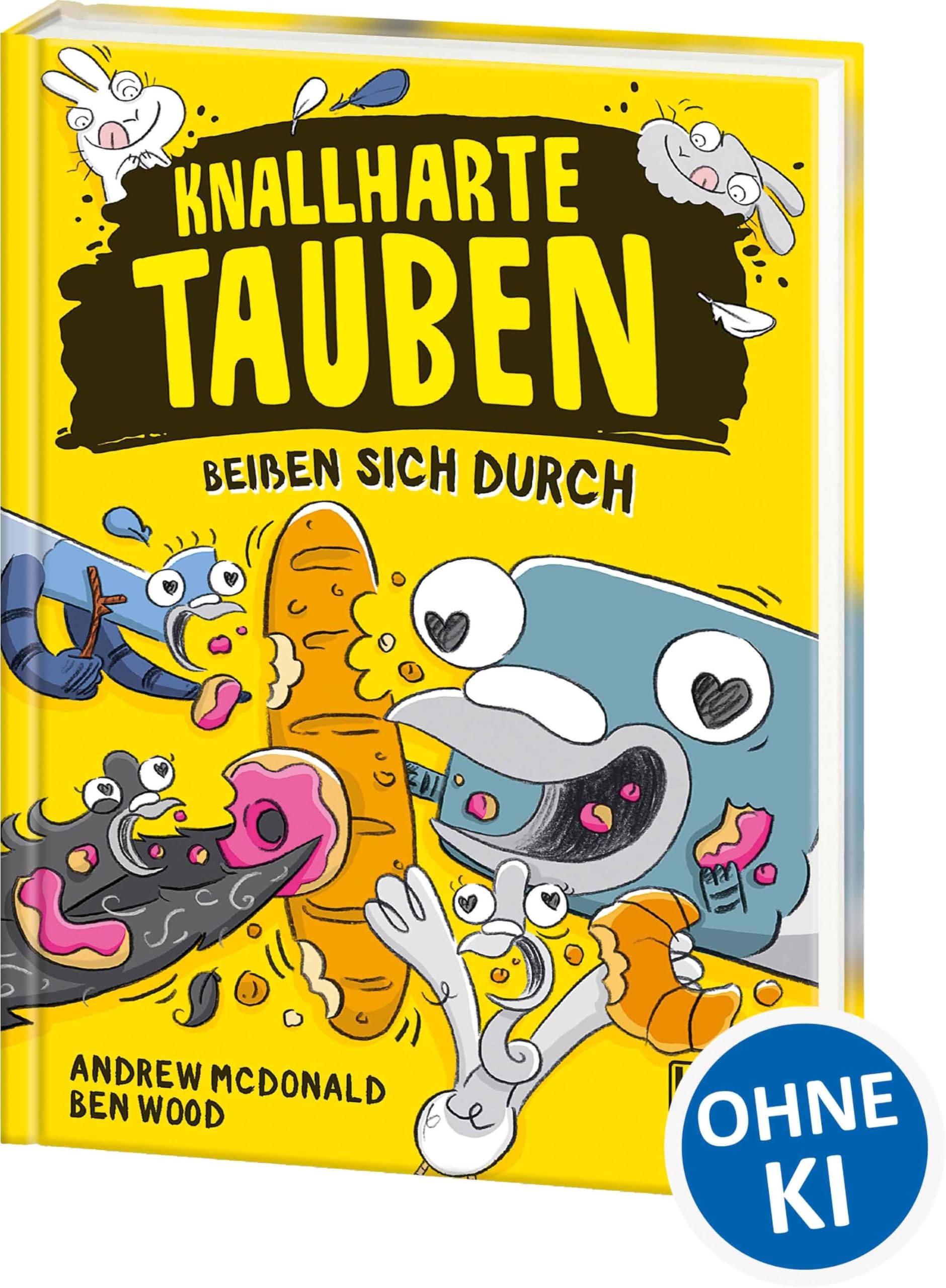 Knallharte Tauben beißen sich durch (Band 6): Die nächsten spannenden Kriminalfälle mit der Tauben-Gang warten auf dich! Lustige Kinderbuchreihe ab 8 Jahren - Wow! Das will ich lesen!