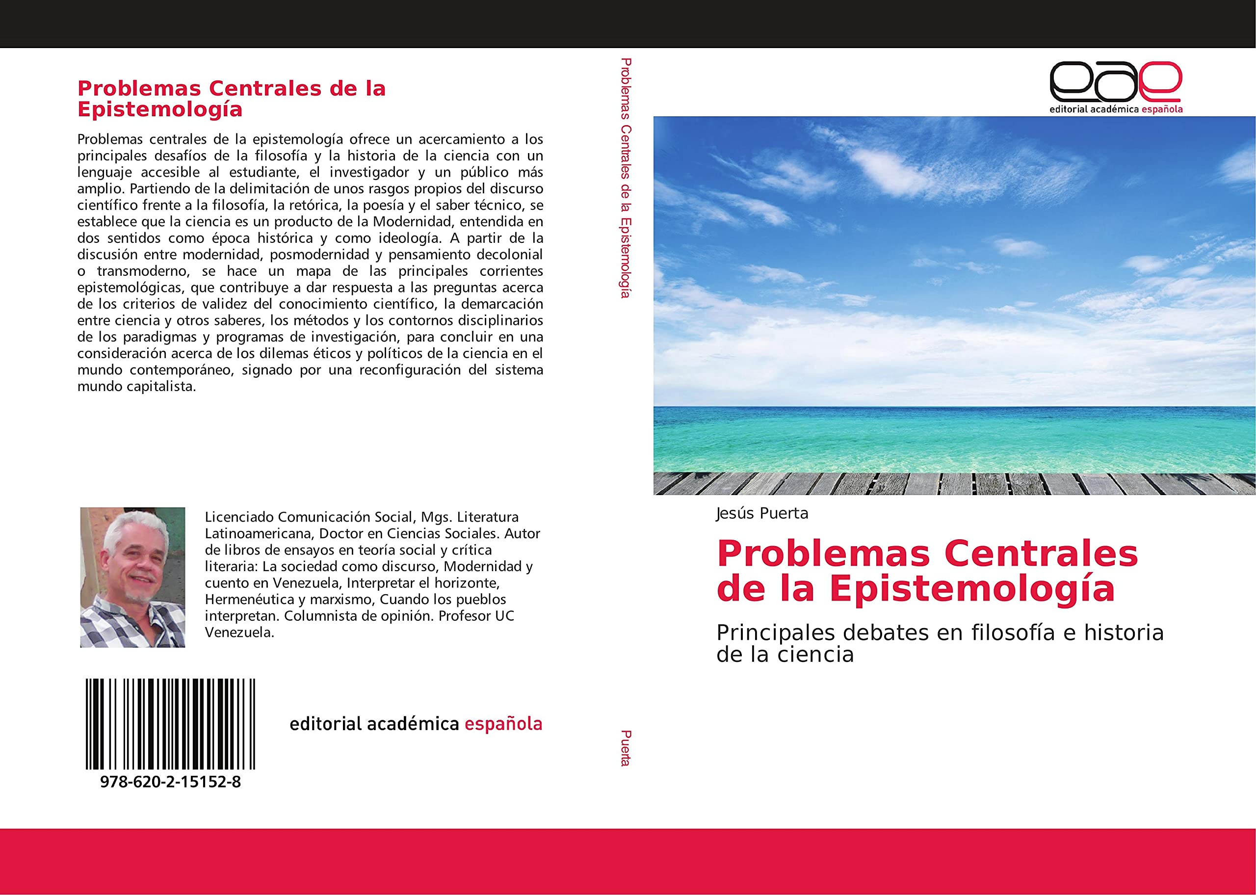 Problemas Centrales de la Epistemología: Principales debates en filosofía e historia de la ciencia