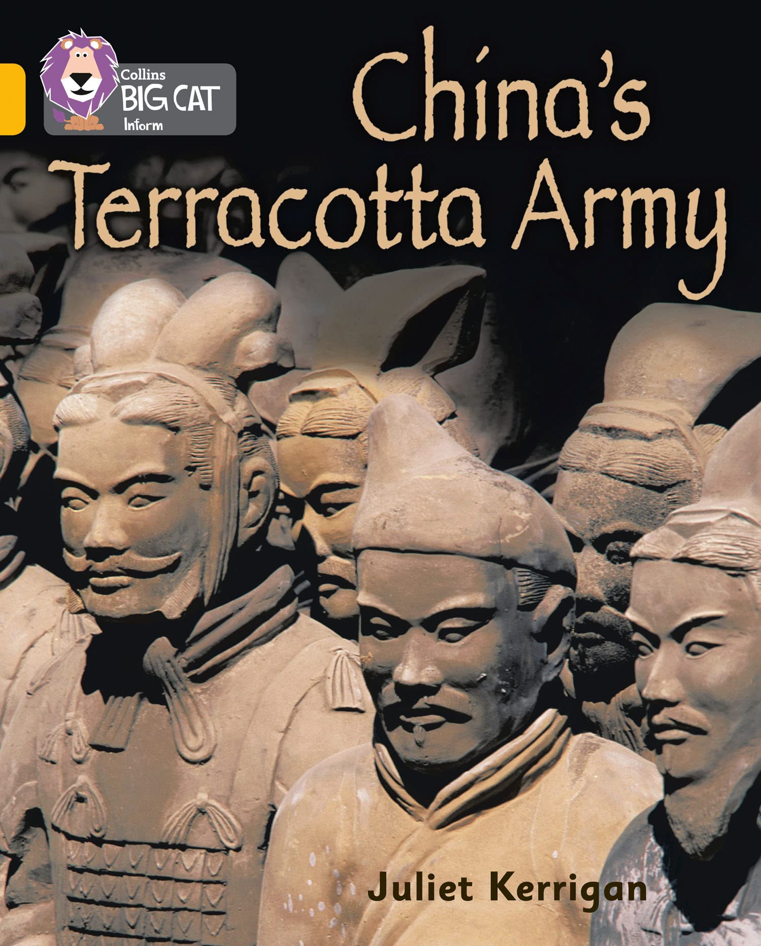 Chinas Terracotta Army by Juliet Kerrigan,  Collins Big Cat - 9780007462032