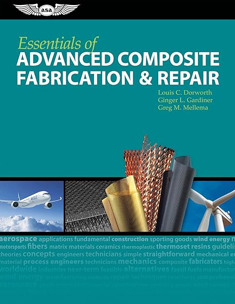 Essentials of Advanced Composite Fabrication & Repair