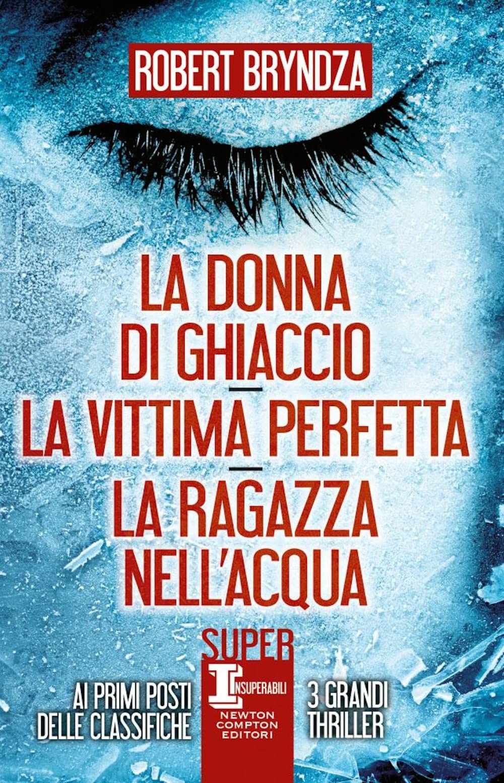 La Donna Di Ghiaccio-La Vittima Perfetta-La Ragazza Nell'acqua - 4