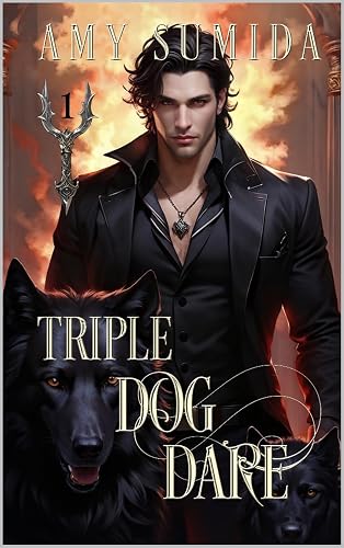 Triple Dog Dare: A Why Choose Fantasy Romance (The Hounds of Hades Book 1)