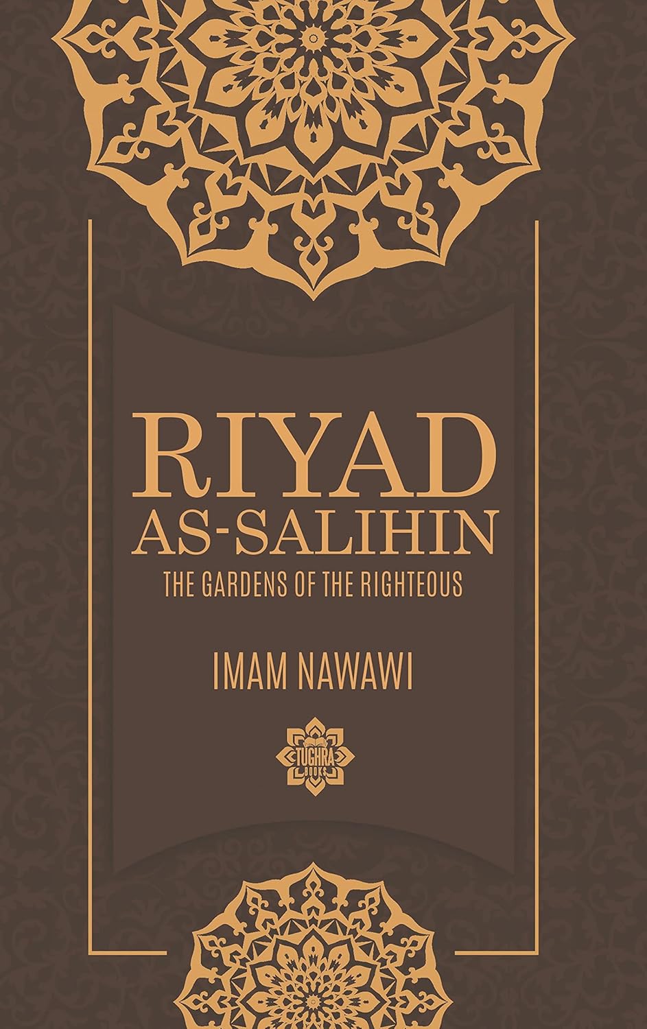 Riyad As Salihin: The Gardens of the Righteous: Nawawi, Imam ...