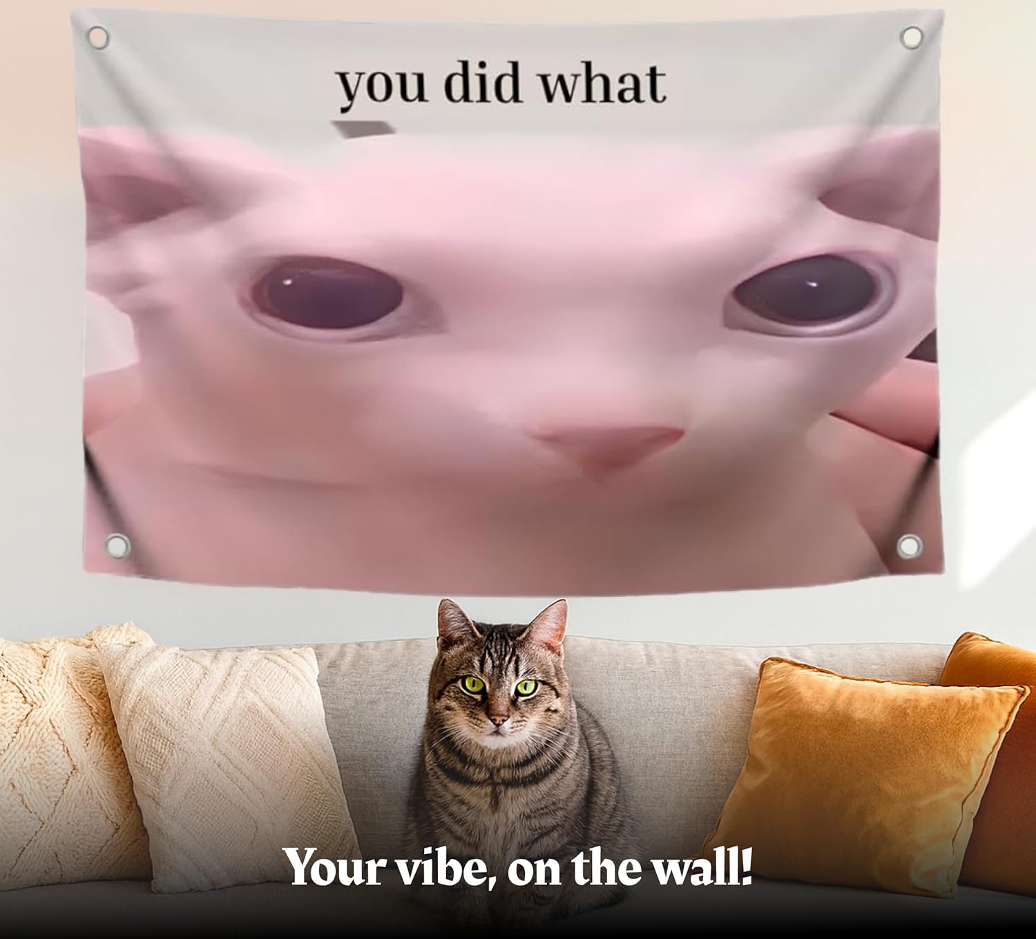 3x5 Feet Cats Meme Flag with Quote "You Did What" with Four Brass Grommets - Polyester Funny Cat Banner for Outdoor or Indoor Decor - Single Sided Tapestries Party or Wall Room Decoration - Image 3