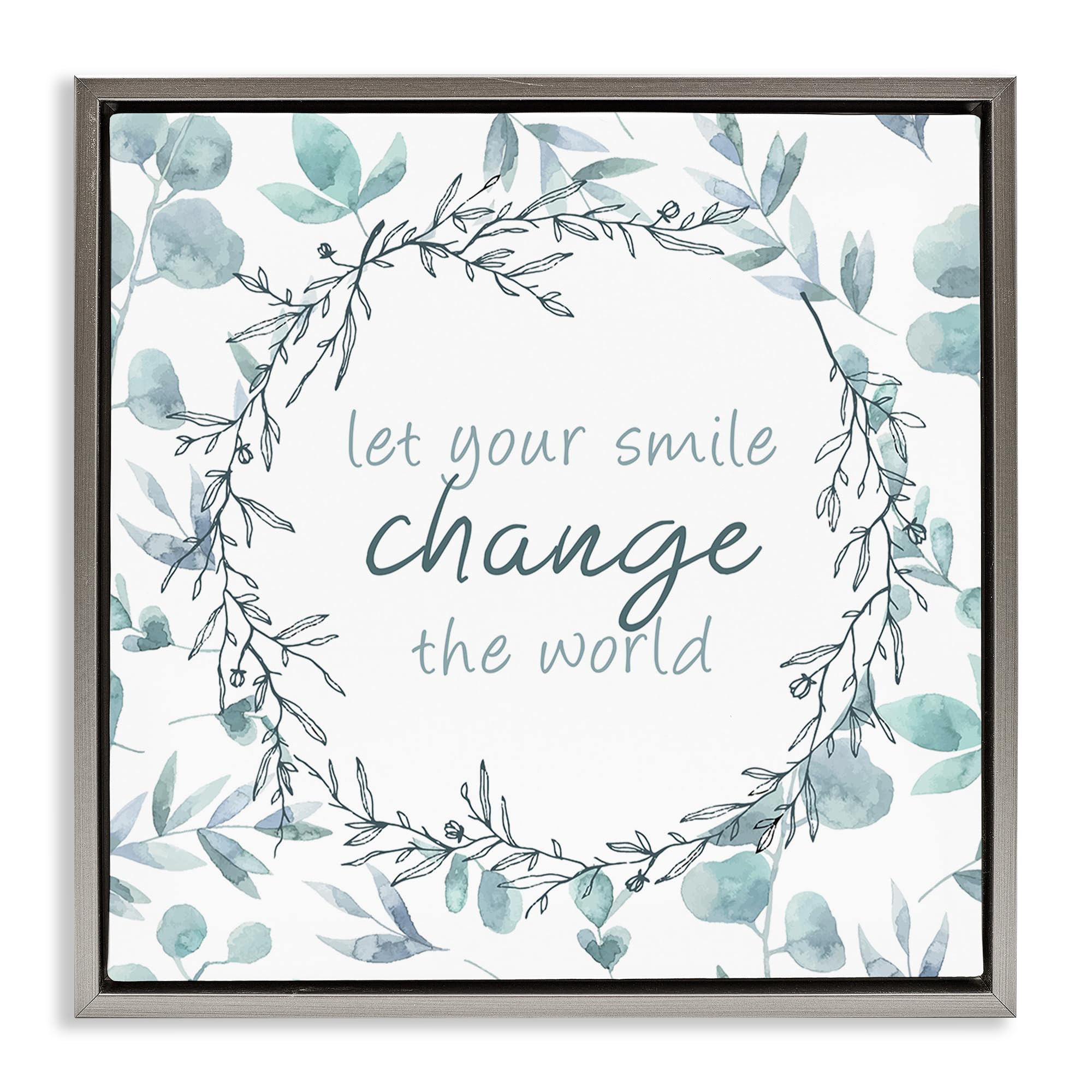Stupell Industries 'Smile Change The World', Floating Frame Canvas Art, Gray, 18 x 18 Inches, Easy to Hang and Sturdy, Made in USA, by Kim Allen