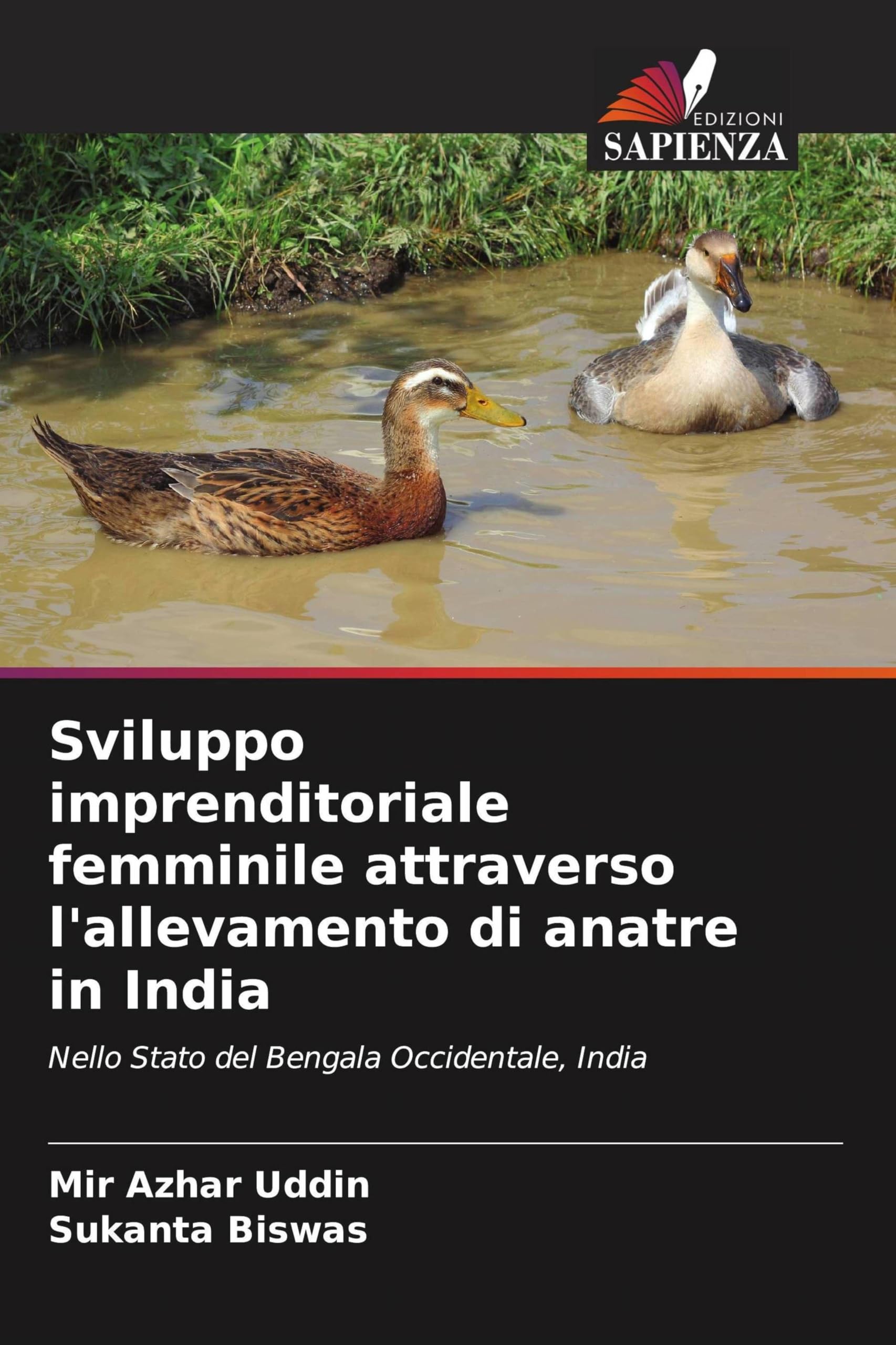 Sviluppo imprenditoriale femminile attraverso l'allevamento di anatre in India: Nello Stato del Bengala Occidentale, India
