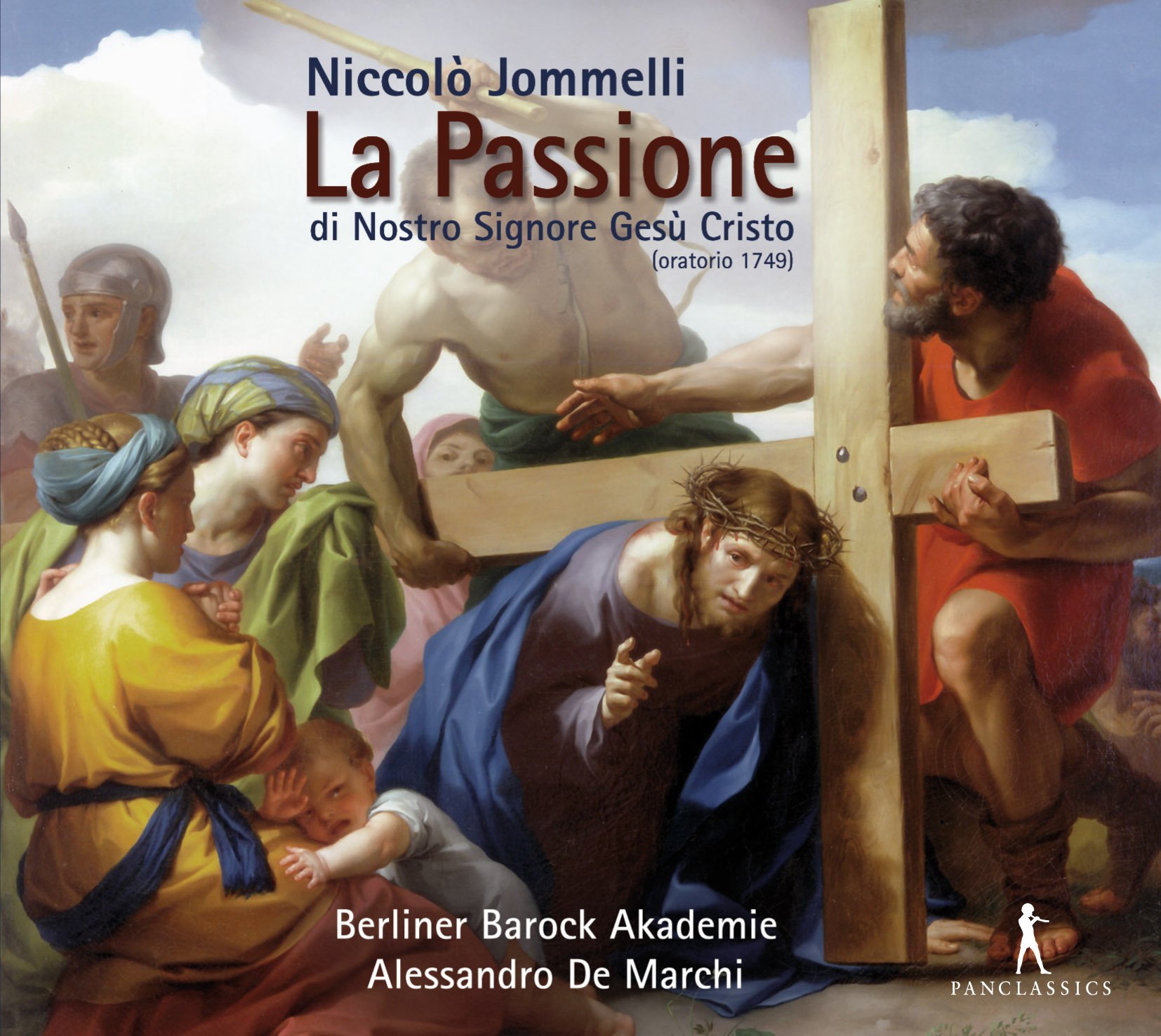 Niccolo Jommelli: La Passione Di Nostro Signore Gesù Cristo