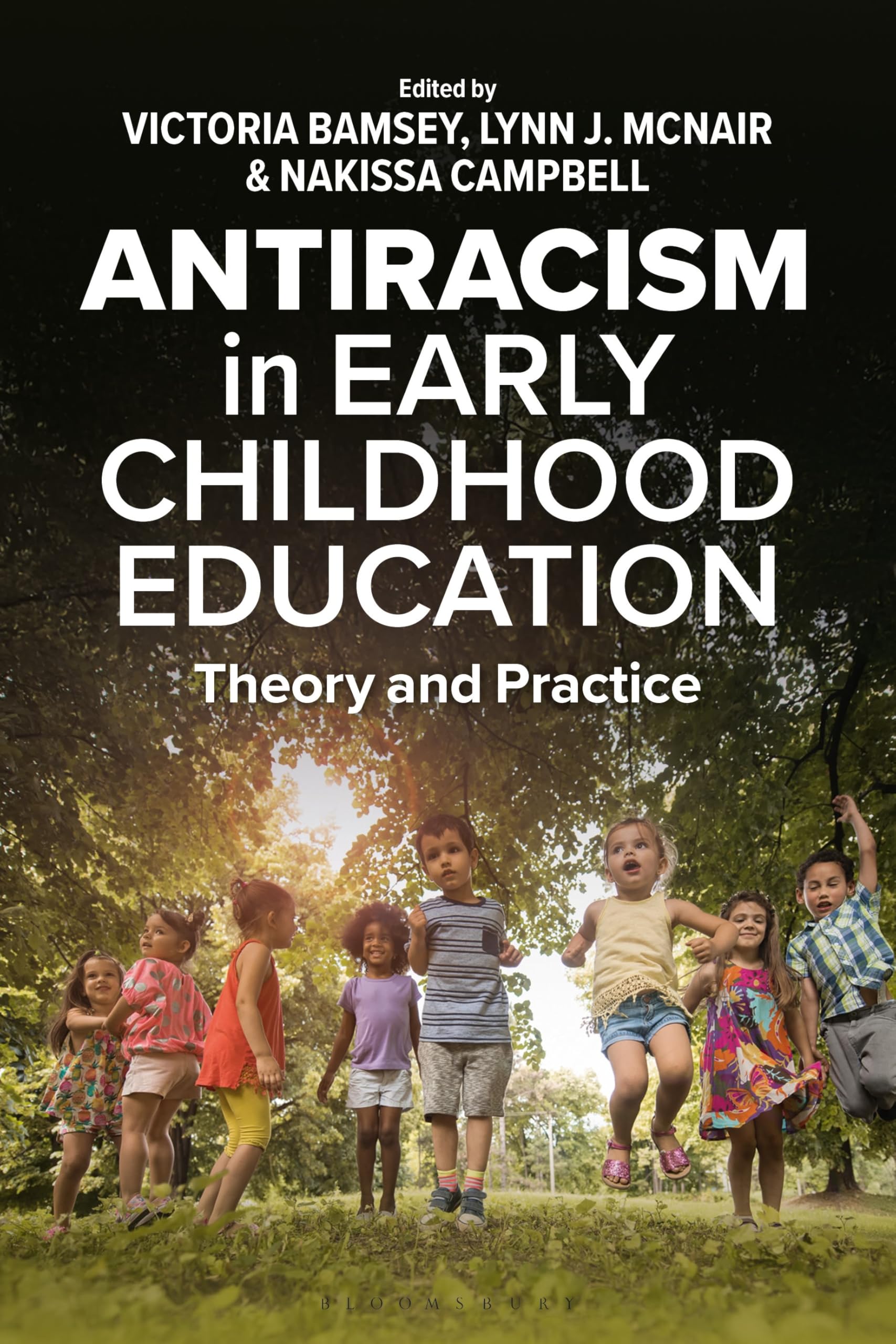 Antiracism in Early Childhood Education: Theory and Practice