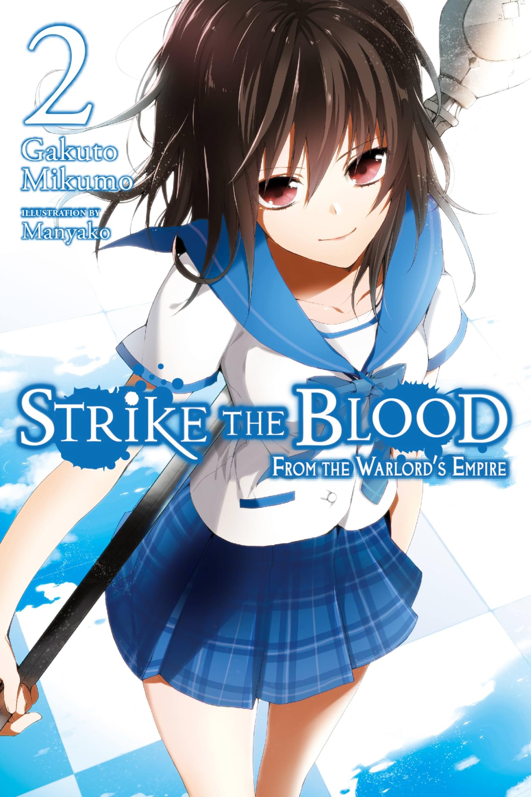 Strike the Blood 2 From the Warlord's Empire by Gakuto Mikumo (Paperback Book)
