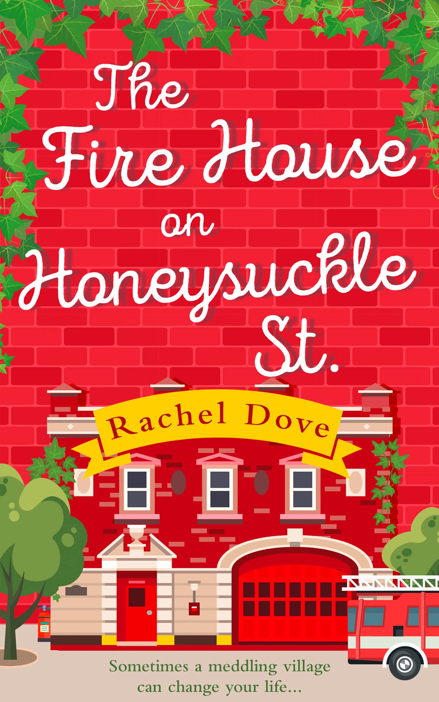 The Fire House on Honeysuckle Street by Rachel Dove - 9780008330910