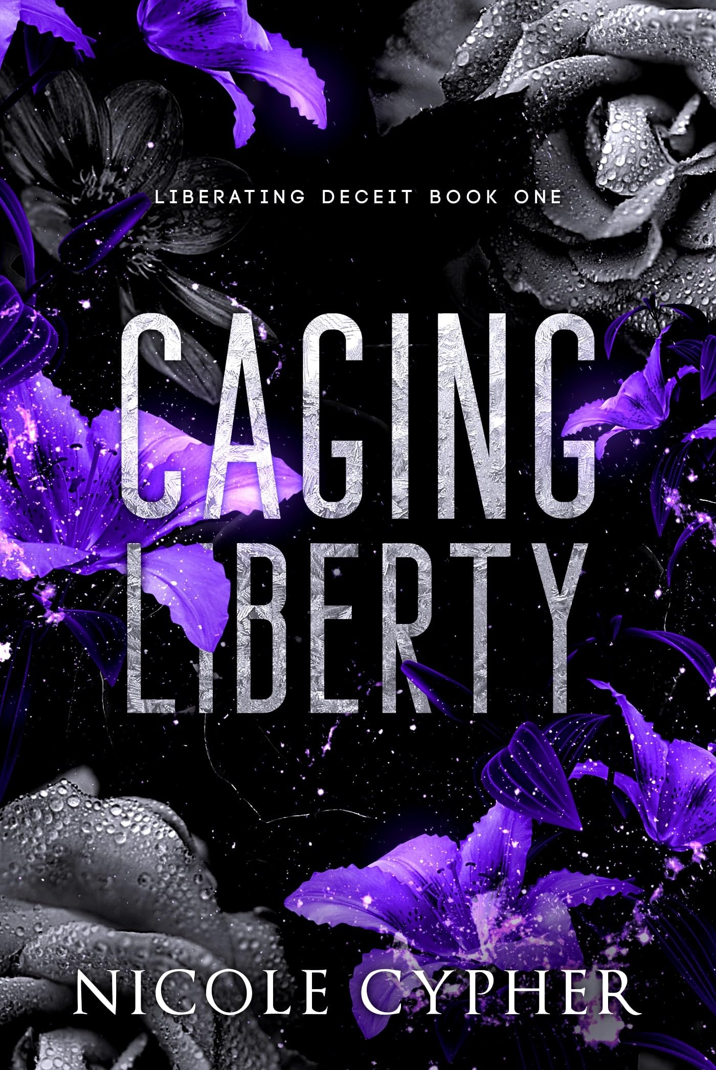 Caging Liberty (Liberating Deceit Book 1) (English Edition)