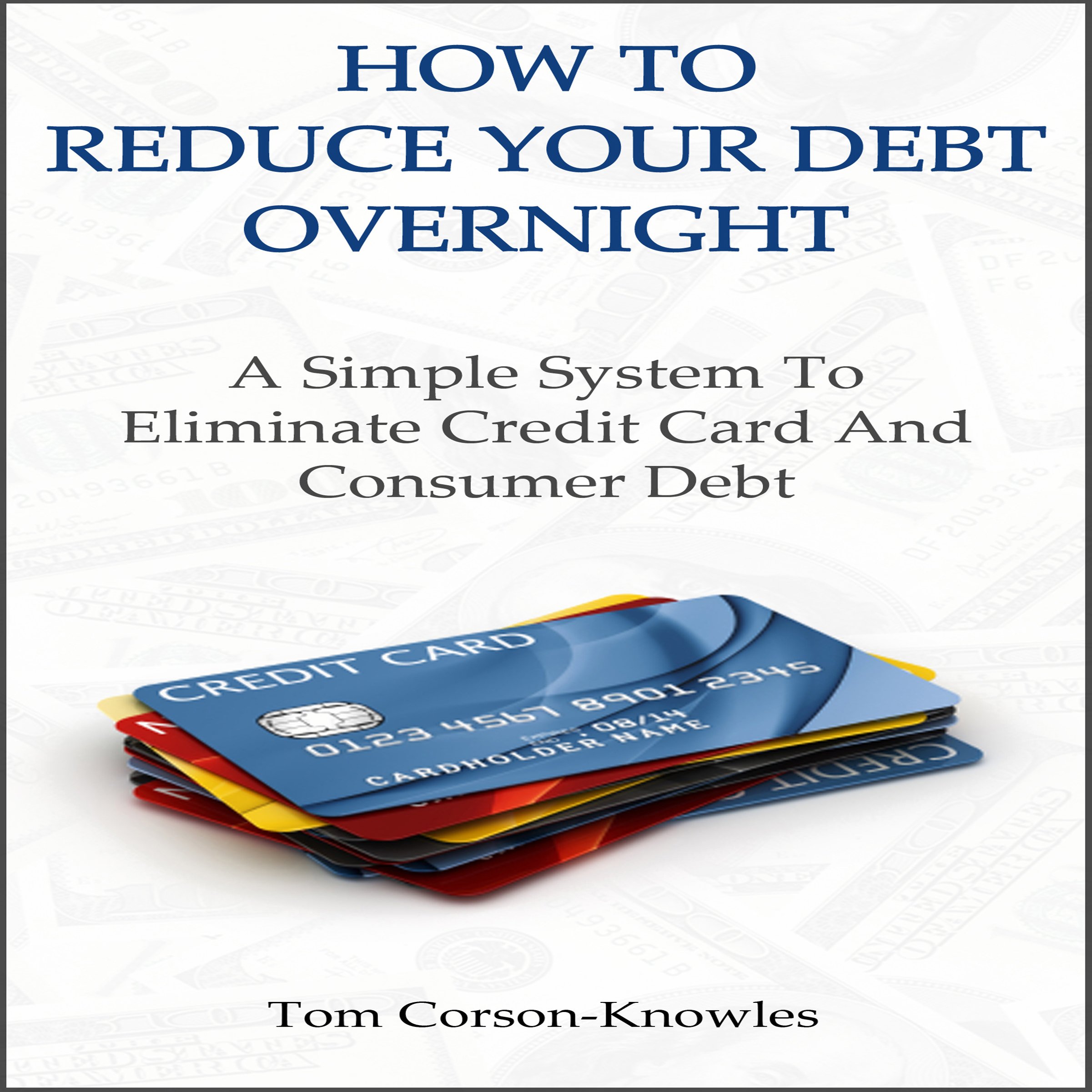 Cover art for How to Reduce Your Debt Overnight