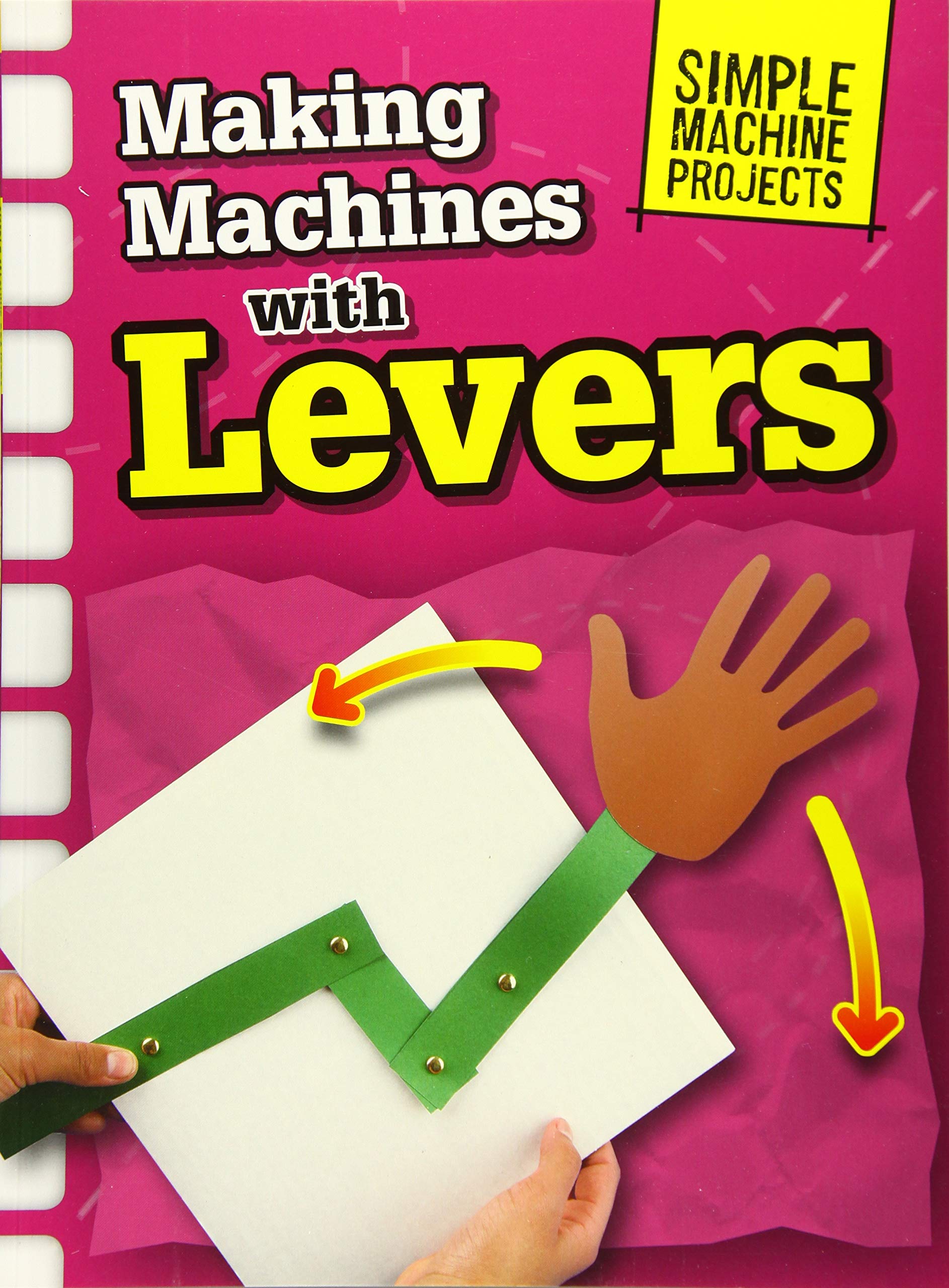 Levers Simple Machines For Kids Simple Machines Unit: Hands On