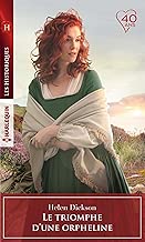 Download Le triomphe d'une orpheline (Les Historiques) PDF